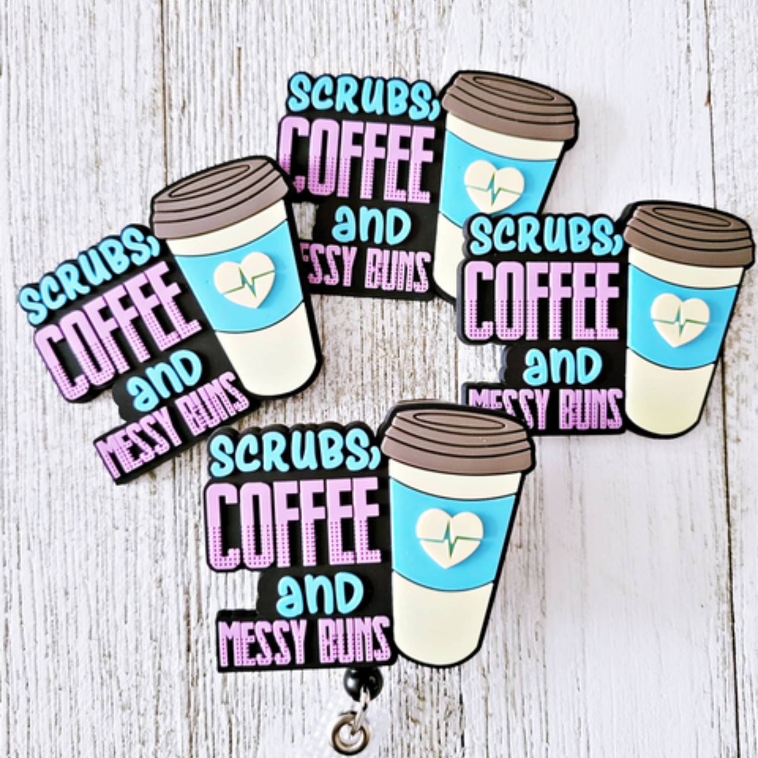 Scrubs Coffee and Messy Buns Badge Reel
