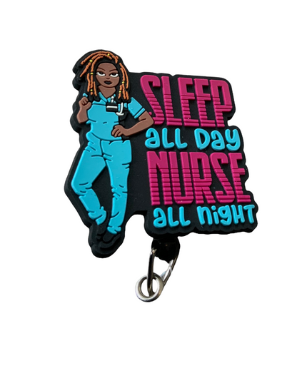 Sleep All Day Nurse All Night ID Badge Reel